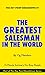 The Greatest Salesman in th...