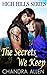 The Secrets We Keep (High H...