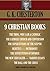 Nine Christian Books: The Thing, Why I Am a Catholic, The Catholic Church and Conversion, The Superstitions of the Sceptic, The New Jerusalem, TheSsuperstition ... & The Cross