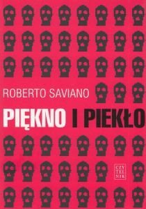 Piękno i piekło. Teksty z lat 2004-2009