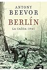 Berlín: La caída:...