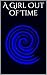 A Girl Out of Time