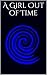 A Girl Out of Time by Gregory Thomas