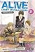 Alive T21: Last Evolution (French Edition)