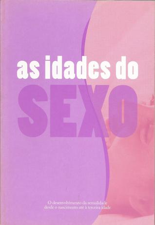 As Idades do Sexo (Paperback)