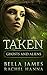 Taken (Ghosts and Aliens, #1)