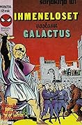 Sarjakirja #101: Ihmeneloset vastaan Galactus