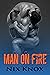 Man on Fire (Firefighter/Py...