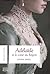 Adélaïde et le cœur du Régent (French Edition)