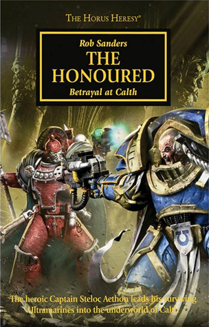 The Honoured (The Horus Heresy #Novella)