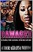 Damaged: Liars, Cheaters, and Beaters