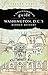 A Neighborhood Guide to Washington, D.C.'s Hidden History by Jeanne Fogle