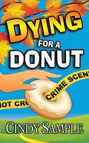 Dying for a Donut (Laurel McKay Mysteries, #5)