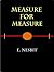 Measure for Measure