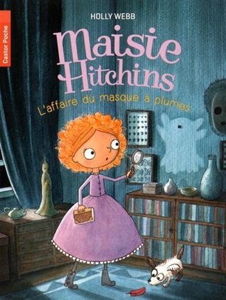 L'affaire du masque à plumes (Maisie Hitchins, #4)