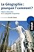 Initial - La Géographie : pourquoi, comment ? (French Edition)