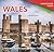 Wales Undiscovered: Landmarks, Landscapes & Hidden Treasures (Undiscovered Places)