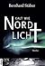 Kalt wie Nordlicht (Arne Eriksen ermittelt) (German Edition)