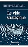 Le vide stratégique