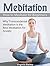 Meditation: How to Meditate for Beginners