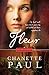 Fleur by Chanette Paul