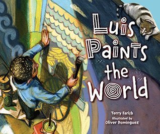 Luis Paints the World (Hardcover)