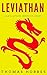 Leviathan: Color Illustrated, Formatted for E-Readers (Unabridged Version)