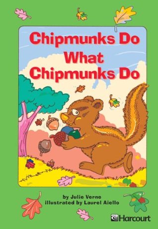 Chipmunks Do What Chipmunks Do (Kindle Edition)