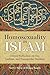 Homosexuality in Islam by Scott Siraj al-Haqq Kugle