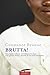 Brutta! by Constance Briscoe