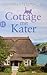 Cottage mit Kater
