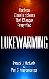 Lukewarming by Patrick J. Michaels
