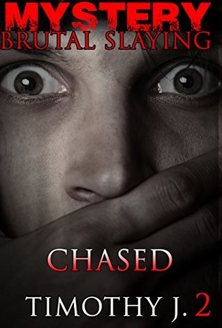 Chased (Brutal Slaying #2)