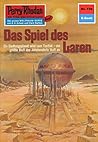 Perry Rhodan 738: Das Spiel des Laren: Perry Rhodan-Zyklus "Aphilie" (Perry Rhodan-Erstauflage) (German Edition)