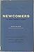 Newcomers: The West Indians in London (Center for Urban Studies, Report No. 1)