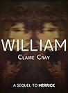 William by Claire Cray