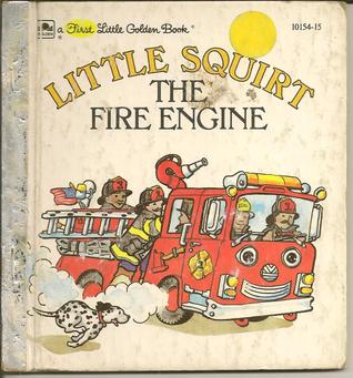 Little Squirt the Fire Engine (Hardcover)