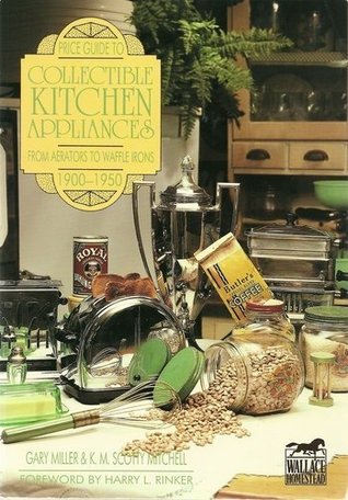 Price Guide to Collectible Kitchen Appliances (Paperback)