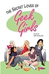 The Secret Loves of Geek Girls