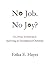 No Job. No Joy?: Sex, Money & Motivation : Surviving an Unemployed Christmas