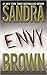Envy by Sandra       Brown
