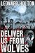 Deliver Us From Wolves (Father Bredder #3)