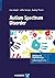 Autism Spectrum Disorder (A...