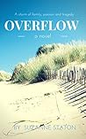 Overflow: a novel Overflow: a novel
