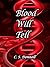 Blood Will Tell by C.S. Donnell Blood Will Tell by C.S. Donnell