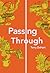 Passing Through