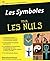 Les Symboles pour les Nuls