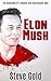 Elon Musk: The Biography Of...