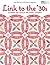 Link to the 30s: Making the...