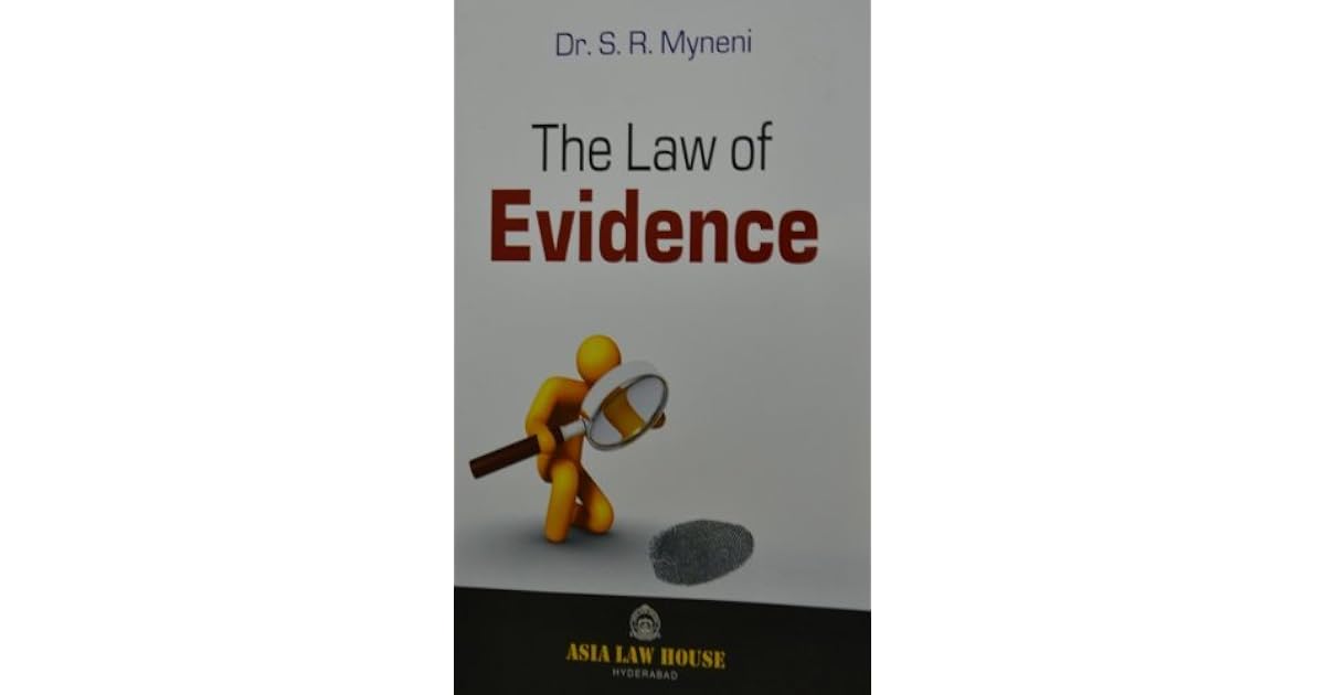 Law of Evidence by S.R. Myneni